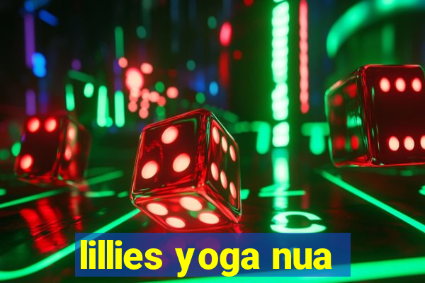 lillies yoga nua